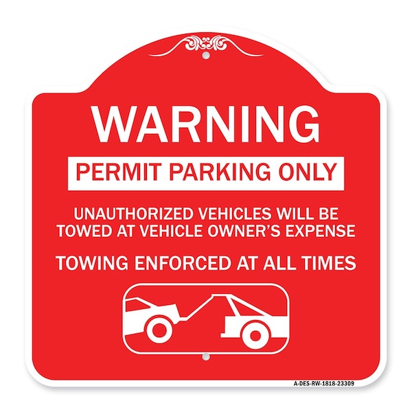 Permit Parking Only Unauthorized Vehicles Will Be Towed at Vehicle Owners Expense To, RW-1818-23309
